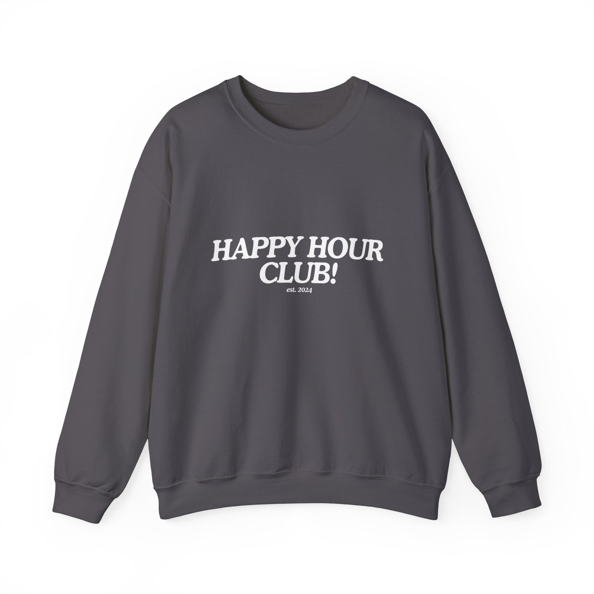 Happy Hour Sweatshirt